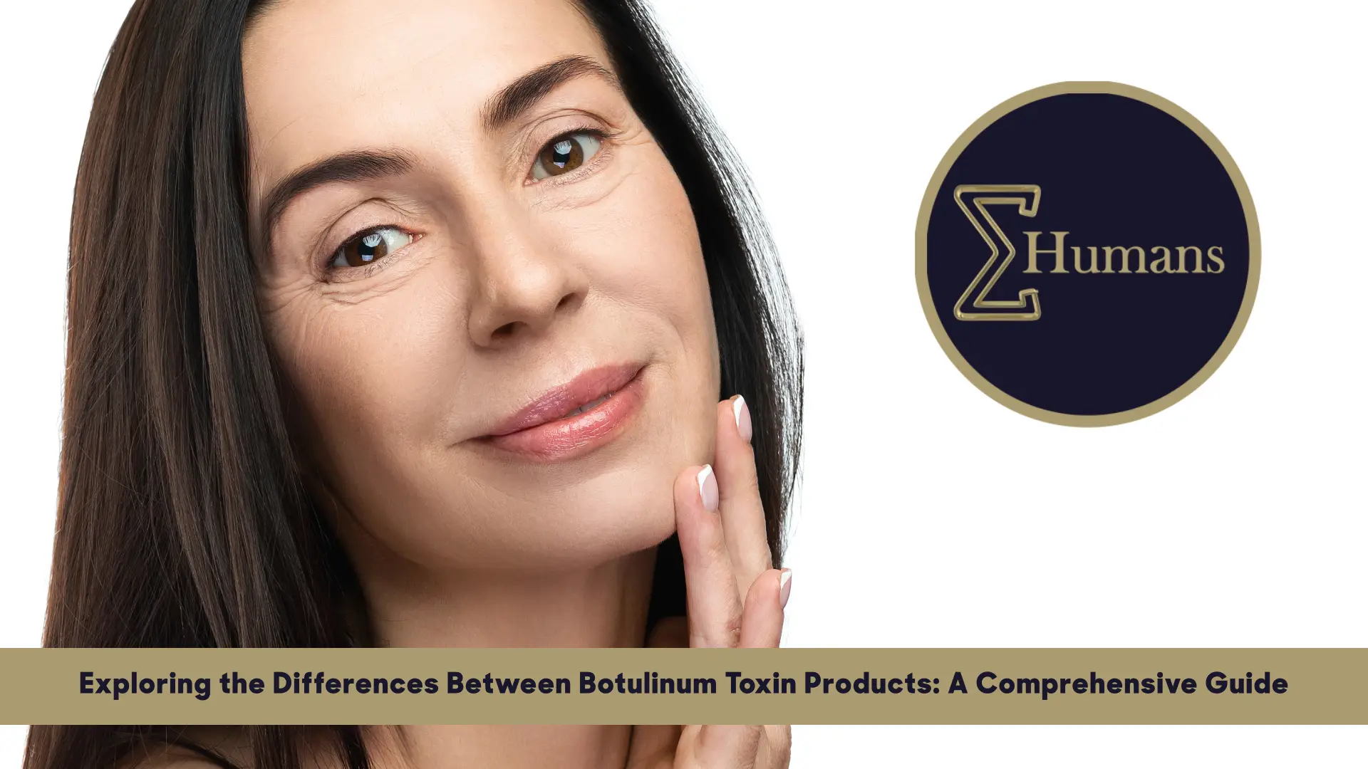 Exploring the difference between Botulinum Toxin Products