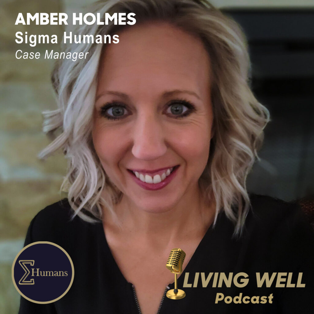 Living Well with Amber Holmes
