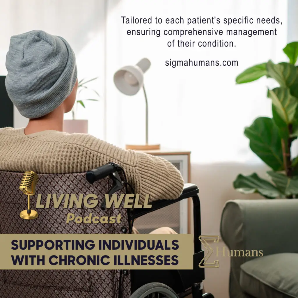 Supporting Individuals with Chronic Illnesses